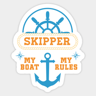 My Boat My Rules Super Cool Gift for the Sea Captains and Ship owners Sticker
